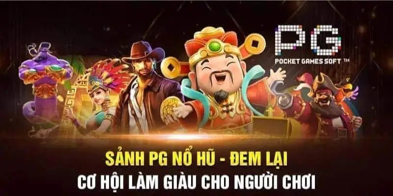 Giao diện chơi game nổ hũ tại sảnh PG